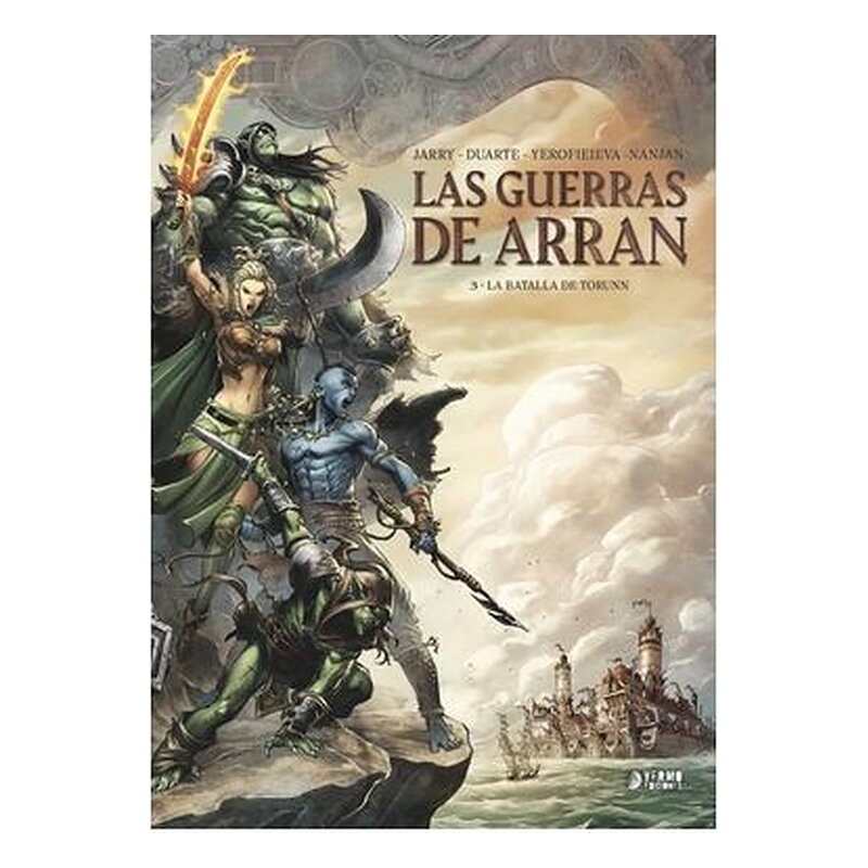 LAS GUERRAS DE ARRAN 03 LA BATALLA DE TORUNN
