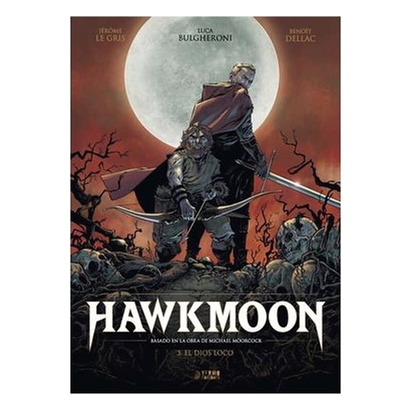 HAWKMOON 03. EL DIOS LOCO