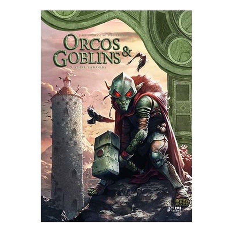 ORCOS Y GOBLINS 09: AZH RR. LA MANADA