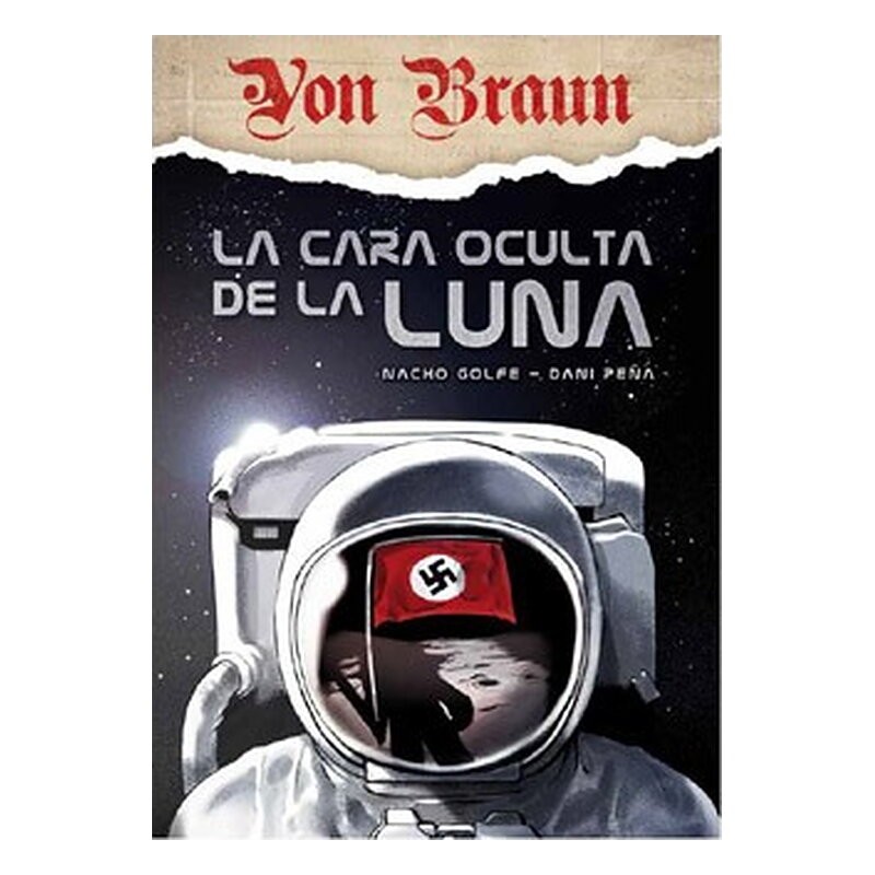 VON BRAUN. LA CARA OCULTA DE LA LUNA (2ª EDICION)