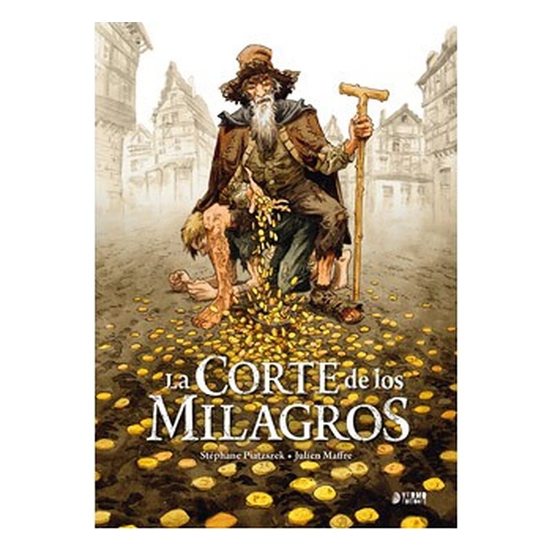 LA CORTE DE LOS MILAGROS