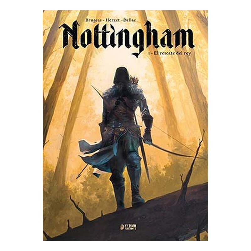 NOTTINGHAM 01. EL RESCATE DEL REY