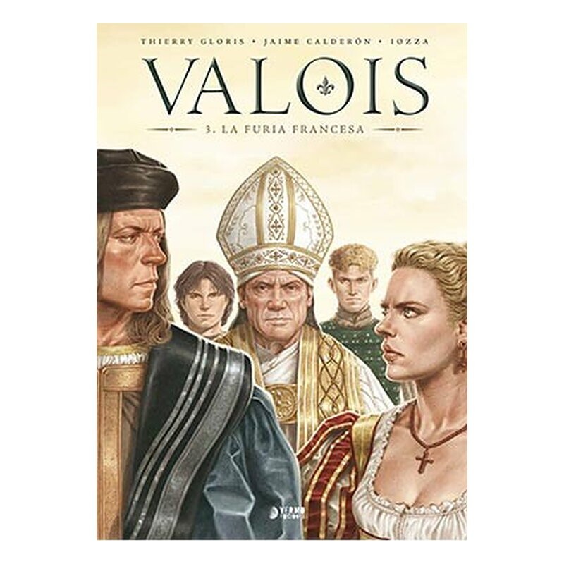 VALOIS 03. LA FURIA FRANCESA