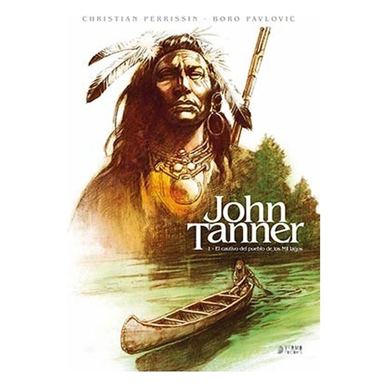 JOHN TANNER 01. EL CAUTIVO DEL PUEBLO DE LOS MIL LAGOS
