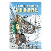 LAS TRIBULACIONES DE ROXANE