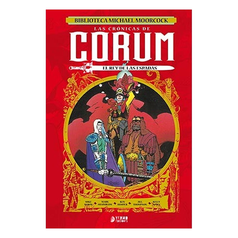 LAS CRONICAS DE CORUM 03: EL REY DE LAS ESPADAS (BIBLIOTECA MICHAEL MOORCOCK)
