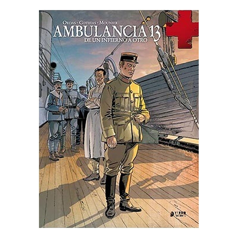AMBULANCIA 13 VOL. 4. DE UN INFIERNO A OTRO