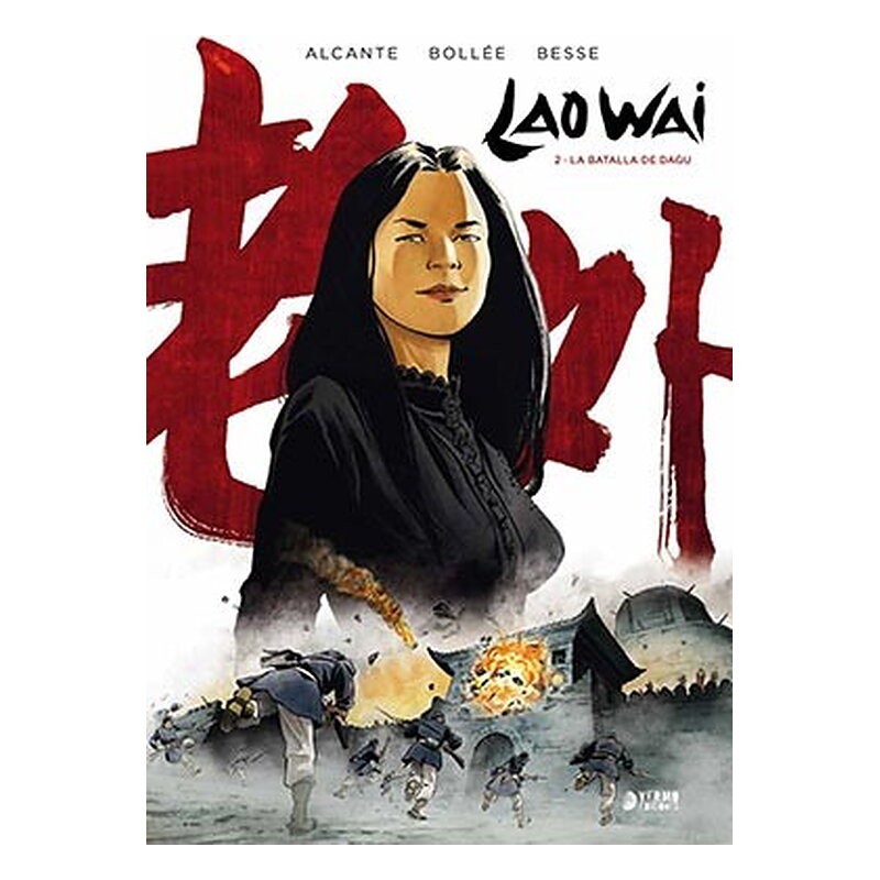 LAO WAI 02. LA BATALLA DE DAGU