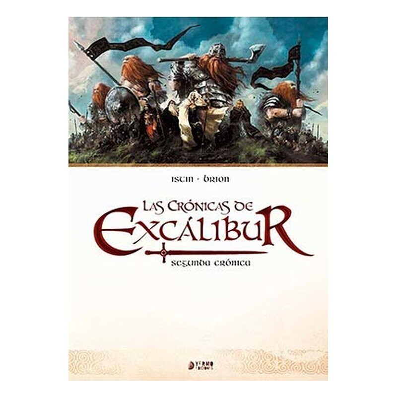 LAS CRONICAS DE EXCALIBUR VOL. 02