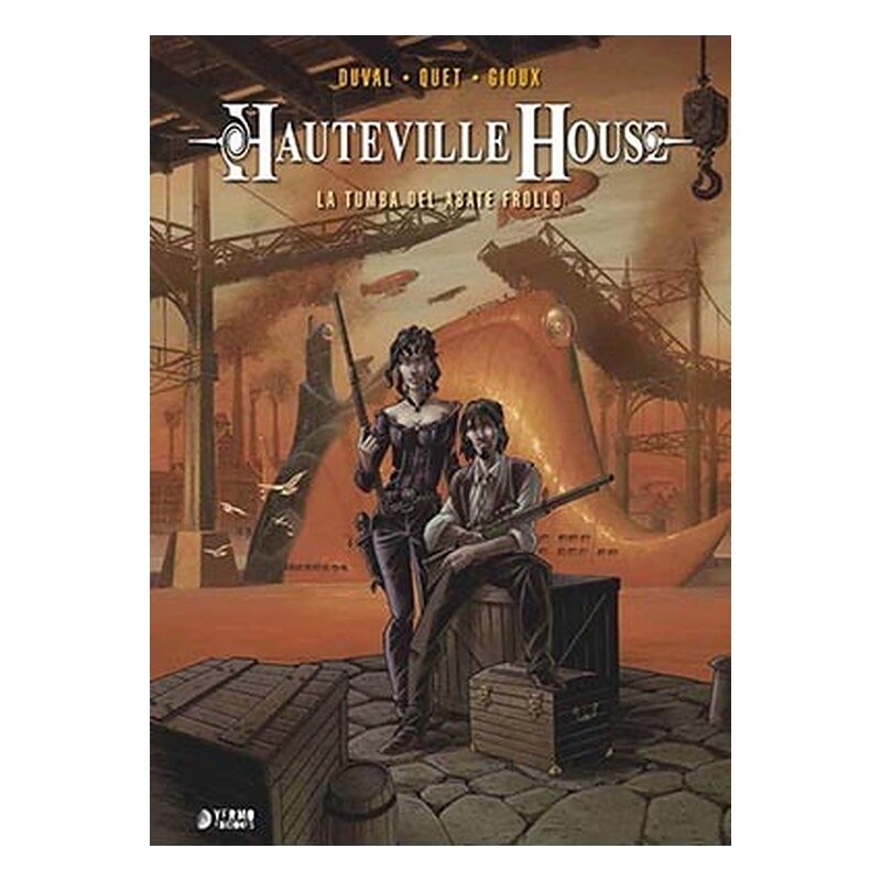 HAUTEVILLE HOUSE 02. LA TUMBA DEL ABATE FROLLO