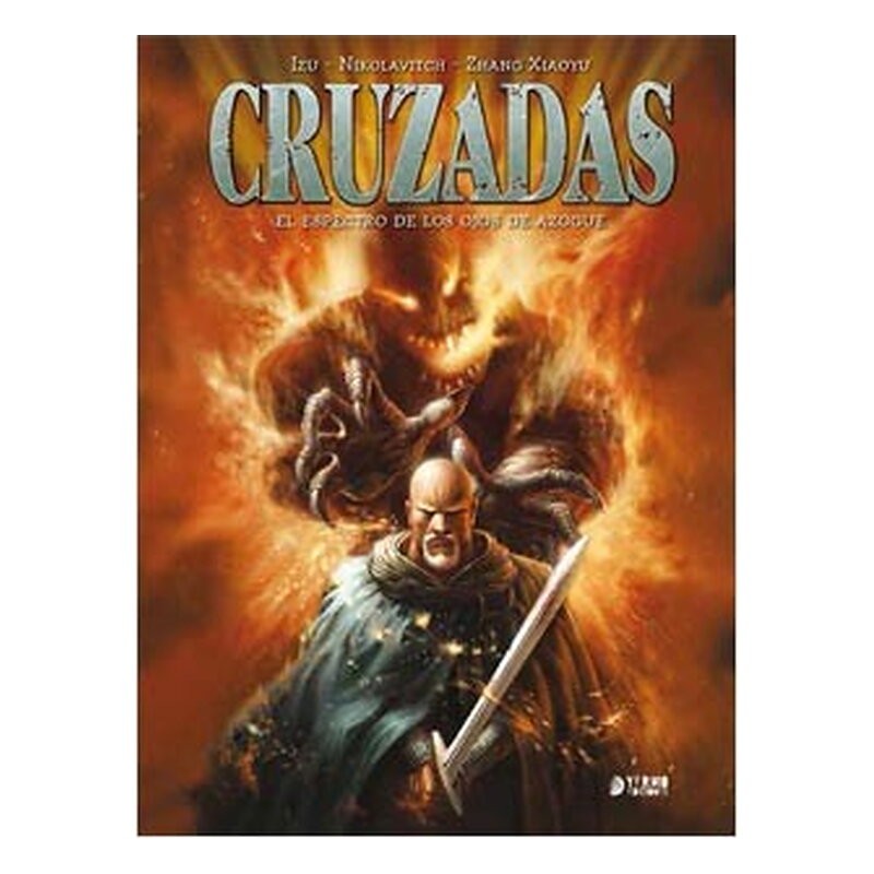 CRUZADAS INTEGRAL 01: EL ESPECTRO DE LOS OJOS DE AZOGUE