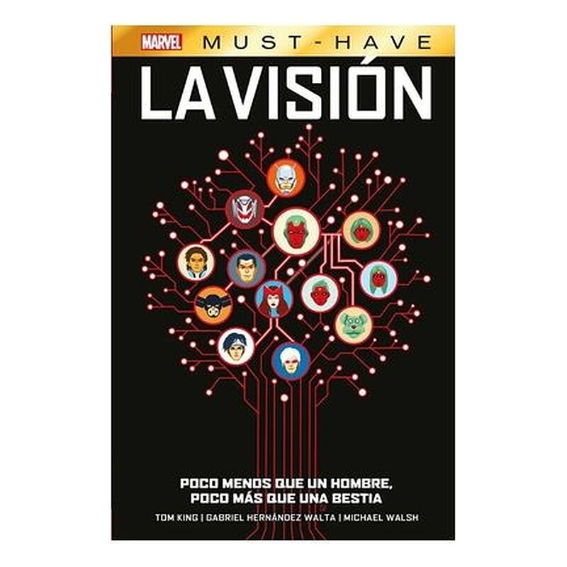 MARVEL MUST HAVE. LA VISION: POCO MENOS QUE UN HOMBRE, POCO MAS QUE UNA BESTIA