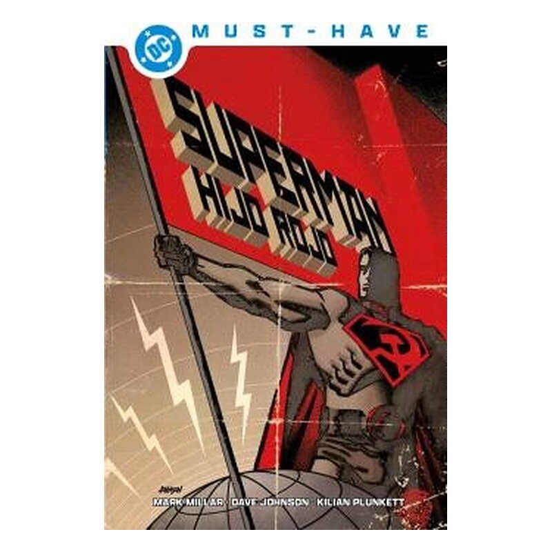 DC MUST-HAVE. SUPERMAN - HIJO ROJO