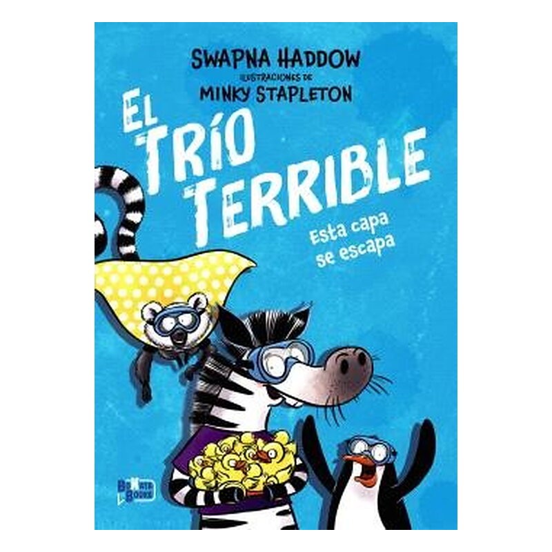 EL TRIO TERRIBLE 03 - ESTA CAPA SE ESCAPA