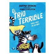 EL TRIO TERRIBLE 03 - ESTA CAPA SE ESCAPA