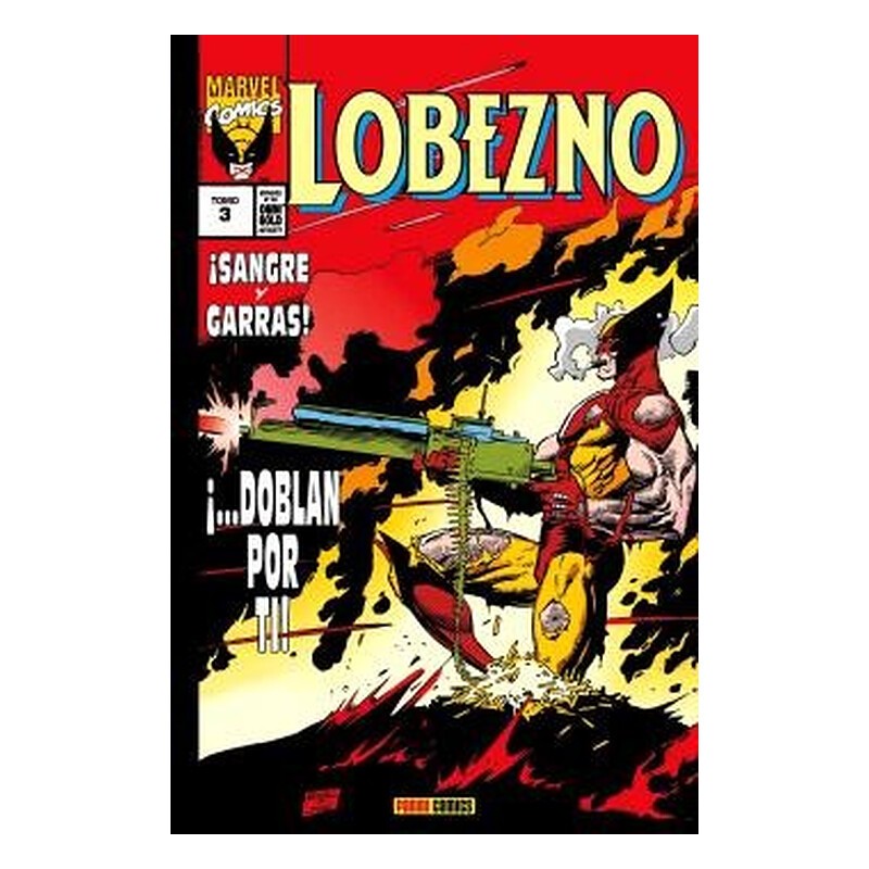 LOBEZNO 03. SANGRE Y GARRAS (MARVEL GOLD)