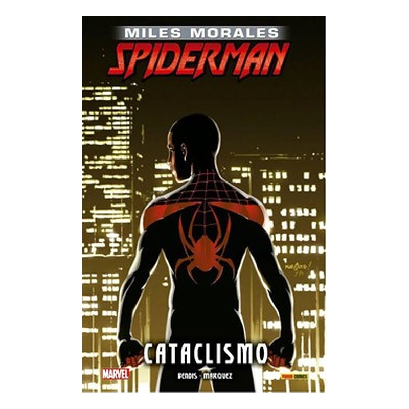 ULTIMATE INTEGRAL. MILES MORALES SPIDERMAN 04. CATACLISMO