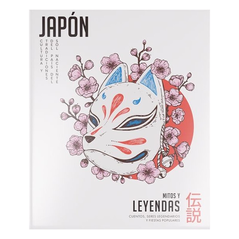 COLECCION JAPON 02 :MITOS Y LEYENDAS. CUENTOS,SERES LEGENDARIOS Y FIESTAS POPULARES