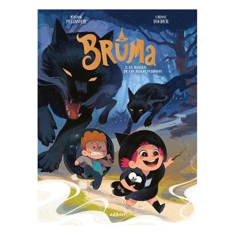 BRUMA 02. EL BOSQUE DE LAS ALMAS PERDIDAS
