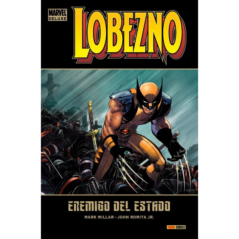 LOBEZNO 01: ENEMIGO DEL ESTADO (MARVEL DELUXE)