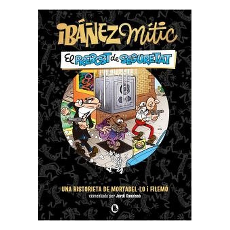 IBAÑEZ MITIC 02. EL PREBOST DE SEGURETAT