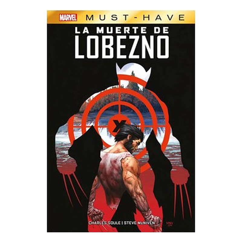 MARVEL MUST-HAVE. LA MUERTE DE LOBEZNO