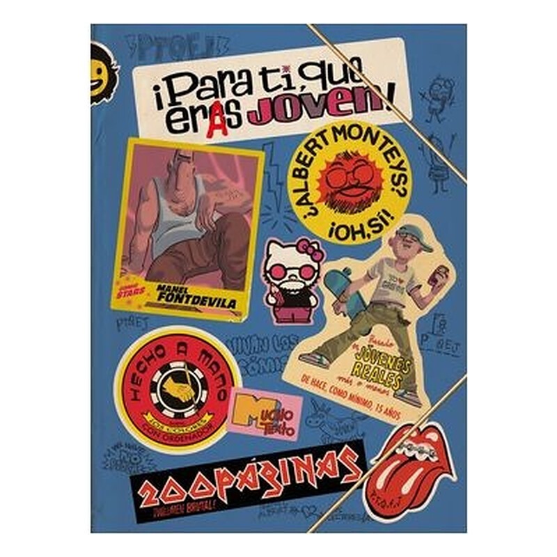 ¡PARA TI QUE ERAS JOVEN!