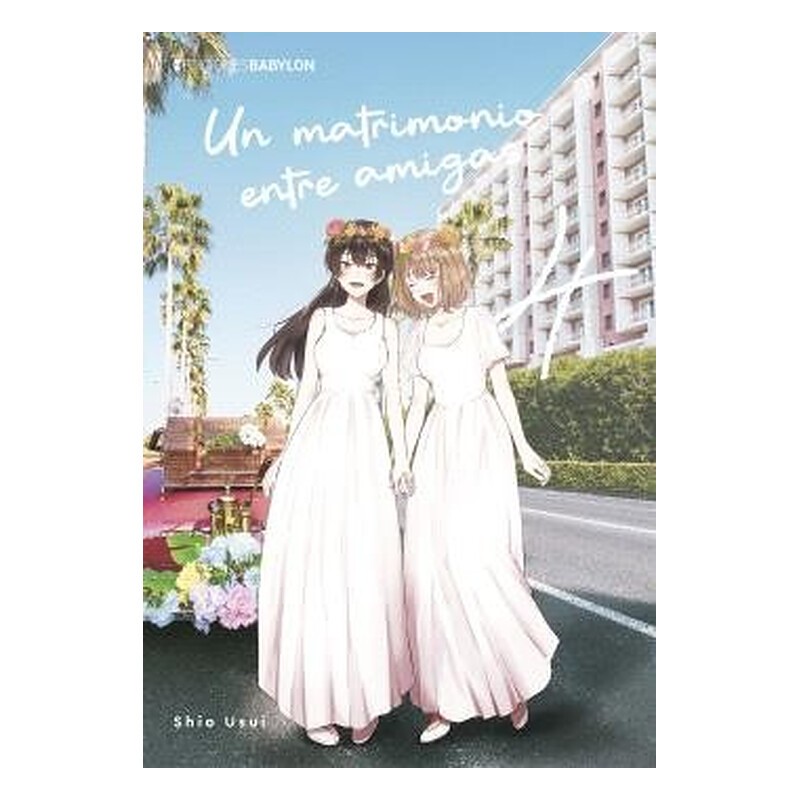 UN MATRIMONIO ENTRE AMIGAS VOL.04