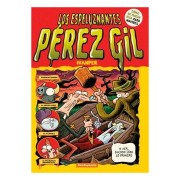 LOS ESPELUZNANTES PEREZ GIL