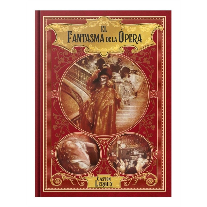 MAESTROS DEL FANTASTICO 04:EL FANTASMA DE LA OPERA DE GASTON LEROUX