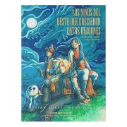 Los niños del oeste que crecieron entre dragones