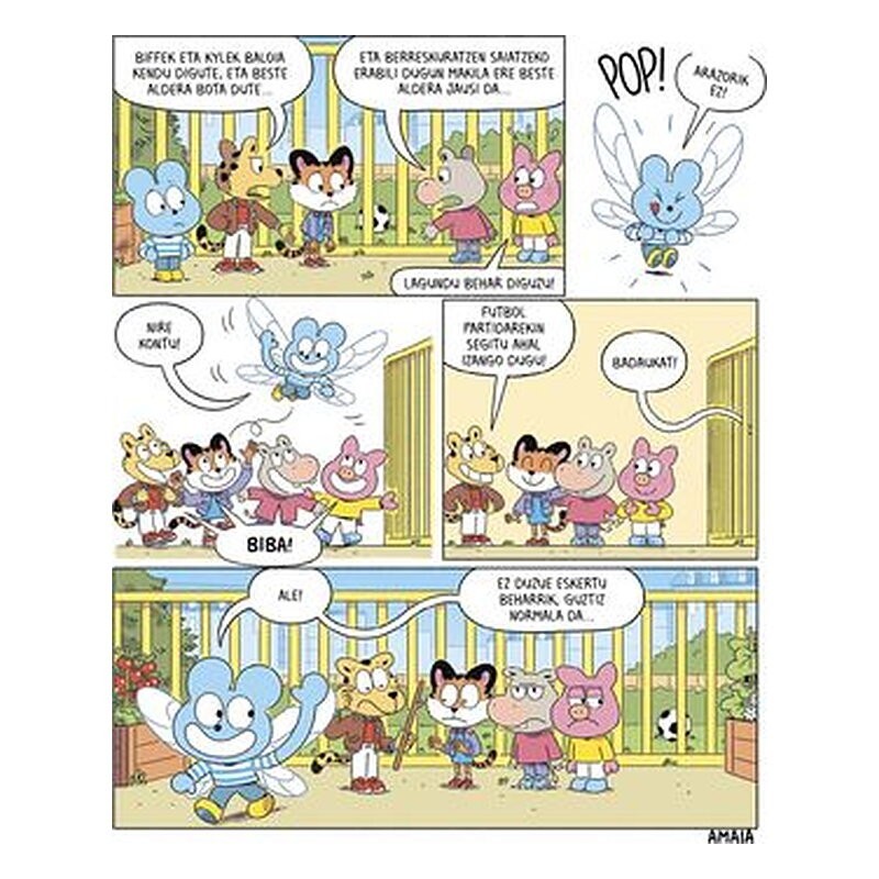 Biga 6: Arrosa koloreko bizitza! (en euskera)
