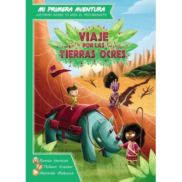 Viaje Por Las Tierras Ocres - Librojuego: Mi primera Aventura