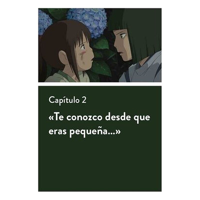 El viaje de Chihiro: Nada de lo que sucede se olvida jamás