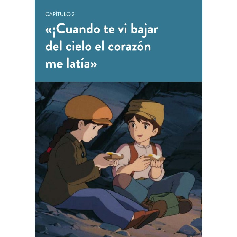 El castillo en el cielo: ¡No puedes vivir apartado de la tierra!