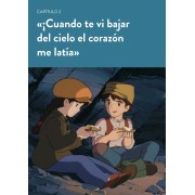 El castillo en el cielo: ¡No puedes vivir apartado de la tierra!