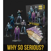 THE JOKER: WHY SO SERIOUS?