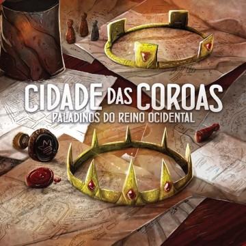 Cidade das Coroas - Paladinos do Reino Ocidental (Portugués)